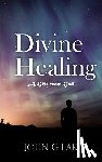 Crockett, William S. - Divine Healing: A Gift from God