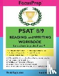 Raghuram, Vivek - PSAT 8/9 READING and WRITING Workbook: for students in grades 8 and 9