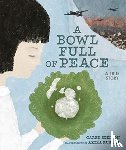 Stelson, Caren - A Bowl Full of Peace