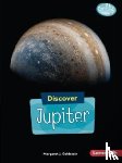Goldstein, Margaret J. - Discover Jupiter