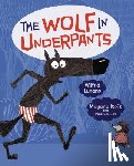Lupano, Wilfrid - The Wolf in Underpants