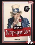 Doeden, Matt - What Is Propaganda?