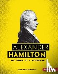 Schwartz, Heather E. - ALEXANDER HAMILTON