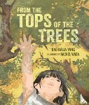 Yang, Kao Kalia - From the Tops of the Trees