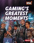 Owings, Lisa - Gaming's Greatest Moments