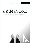 Morgan, Genevieve - Undecided, 2nd Edition: Navigating Life and Learning After High School