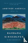 Kingsolver, Barbara - Another America/Otra America