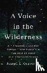 Jr, Joseph L Graves - A Voice in the Wilderness
