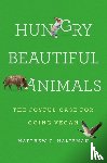 Halteman, Matthew C. - Hungry Beautiful Animals