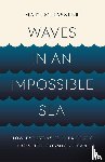 Strassler, Matt - Waves in an Impossible Sea