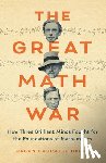Bardi, Jason Socrates - The Great Math War
