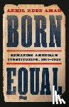 Amar, Akhil - Born Equal