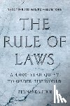 Pirie, Fernanda - The Rule of Laws: A 4,000-Year Quest to Order the World