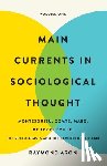 Aron, Raymond - Main Currents in Sociological Thought: Volume One