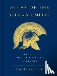 Potter, David - Atlas of the Roman Empire: Battles, Conquests, Legions, and Rulers