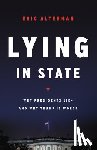 Alterman, Eric - Lying in State