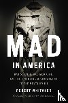 Whitaker, Robert - Mad In America (Revised)