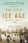 Fagan, Brian - The Little Ice Age (Revised)