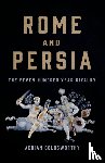 Goldsworthy, Adrian - Goldsworthy, A: Rome and Persia