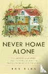Dunn, Rob - Never Home Alone