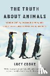 Lucy Cooke - The Truth About Animals