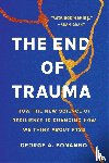 Bonanno, George A - The End of Trauma