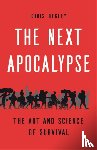 Begley, Chris - The Next Apocalypse