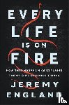 England, Jeremy - Every Life Is On Fire