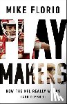 Florio, Mike - Playmakers