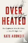 Aronoff, Kate - Overheated