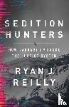 Reilly, Ryan J. - Sedition Hunters