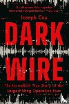 Cox, Joseph - Dark Wire