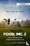 Weber, Karl, Media, Participant - Food, Inc. 2