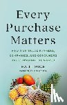 Rice, Paul - Every Purchase Matters