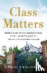 Kahlenberg, Richard D - Class Matters