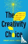 Pringle, Zorana Ivcevic - The Creativity Choice