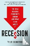 Goodspeed, Tyler Beck - Recession: The Real Reasons Economies Shrink and What to Do about It