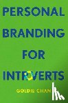 Chan, Goldie - Personal Branding for Introverts