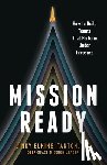 Elkins-Tanton, Lindy - Mission Ready: How to Build Teams That Perform Under Pressure