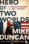 Duncan, Mike - Hero of Two Worlds
