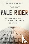 Spinney, Laura - PALE RIDER