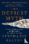 Kelton, Stephanie - DEFICIT MYTH