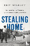 Nusbaum, Eric - Stealing Home - Los Angeles, the Dodgers, and the Lives Caught in Between
