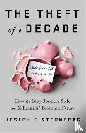 Sternberg, Joseph C. - The Theft of a Decade