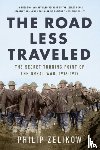 Zelikow, Philip - The Road Less Traveled