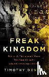 Denevi, Timothy - Freak Kingdom