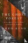 King, Greg - The Ghost Forest