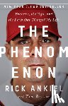 Rick Ankiel, Tim Brown - The Phenomenon