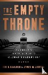 Daalder, Ivo H., Lindsay, James M. - The Empty Throne