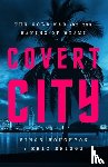 Driggs, Eric, Houghton, Vince - Covert City